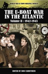 Icon image The U-Boat War in the Atlantic, 1942–1943