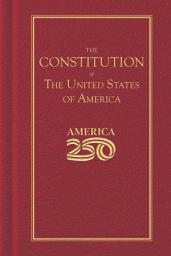 Icon image Constitution of the United States (America 250 Edition)