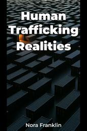 Icon image Human Trafficking Realities