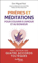 Icon image Prières et méditations pour s'ouvrir à l'amour et au bonheur