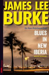 Icon image Blues in New Iberia: Ein Dave-Robicheaux-Krimi, Band 22
