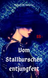 Icon image Vom Stallburschen entjungfert: Historische Sexgeschichte, Ausgabe 2