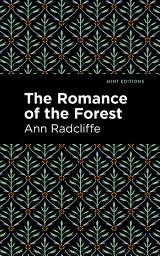 Icon image The Romance of the Forest