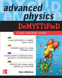 Icon image Advanced Physics Demystified