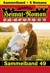 Icon image Heimat-Roman Treueband 49: 5 Romane in einem Band