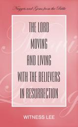 Icon image The Lord Moving and Living with the Believers in Resurrection