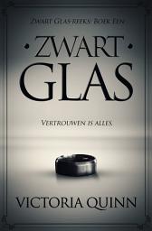 Icon image Zwart Glas: Band 1