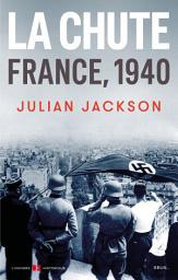 Icon image La Chute: France, 1940