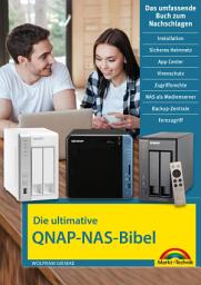 Icon image Die ultimative QNAP NAS Bibel - Das Praxisbuch - mit vielen Insider Tipps und Tricks - komplett in Farbe