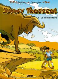 Icon image Jimmy Tousseul: Jimmy Tousseul - Tome 06