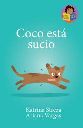 Icon image Coco está sucio: Little Lectores #10