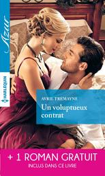 Icon image Un voluptueux contrat - Un délicieux quiproquo
