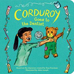Icon image Corduroy Goes to the Dentist