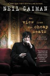 Icon image The View from the Cheap Seats: Selected Nonfiction