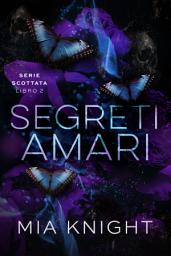 Icon image Segreti amari