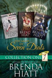 Icon image The Saint of Seven Dials Collection One: Scandalous Virtue, Rogue's Honor, Noble Deceptions
