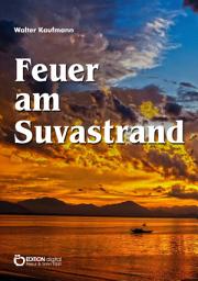 Icon image Feuer am Suvastrand: Südseegeschichten