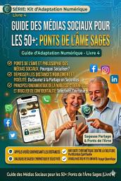 Icon image Maîtriser les Médias Sociaux: Un guide noble pour le monde numérique – Pour les 50 ans et plus