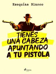 Icon image Tienes una cabeza apuntando a tu pistola