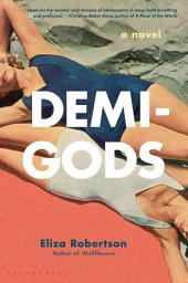 Icon image Demi-Gods: A Novel