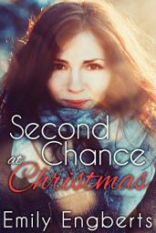 Icon image Second Chance at Christmas: A Lesbian Christmas Romance