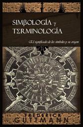 Icon image Simbología & Terminología: tomo I