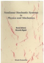 Icon image Nonlinear Stochastic Systems in Physics and Mechanics