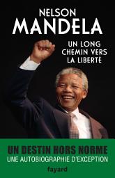 Icon image Un long chemin vers la liberté