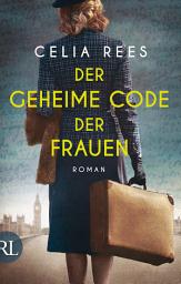 Icon image Der geheime Code der Frauen: Roman, Ausgabe 2