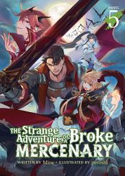 Icon image The Strange Adventure of a Broke Mercenary (Light Novel)