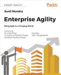 Icon image Enterprise Agility: Being Agile in a Changing World