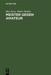 Icon image Meister gegen Amateur: Ausgabe 2