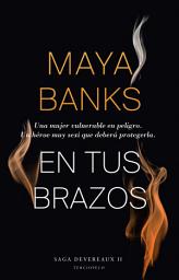 Icon image En tus brazos (Deveraux 2)