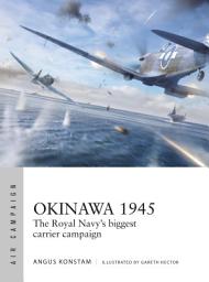 Icon image Okinawa 1945: The Royal Navy's biggest carrier campaign