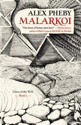 Icon image Malarkoi: Cities of the Weft, Book 2