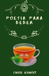 Icon image Poesia para beber: De chloe gilholy