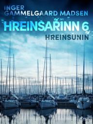 Icon image Hreinsarinn 6: Hreinsunin: Bindi 6