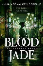 Icon image Blood Jade: The Phoenix Hoard