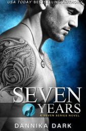 Icon image Seven Years (Seven Series #1)