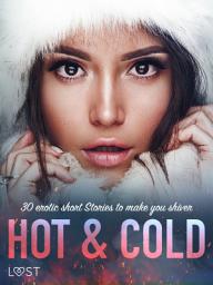 Icon image Hot & Cold: 30 Erotic Short Stories To Make You Shiver