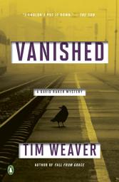 Icon image Vanished: A David Raker Mystery