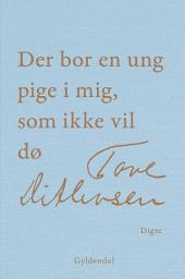 Icon image Der bor en ung pige i mig, som ikke vil dø
