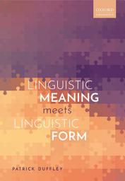 Icon image Linguistic Meaning Meets Linguistic Form