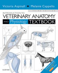Icon image Introduction to Veterinary Anatomy and Physiology Textbook: Edition 3