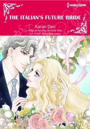 Icon image THE ITALIAN'S FUTURE BRIDE: Harlequin Comics