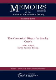 Icon image The Canonical Ring of a Stacky Curve
