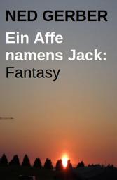Icon image Ein Affe namens Jack: Fantasy