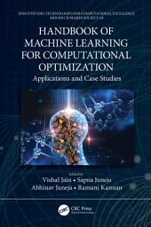 Icon image Handbook of Machine Learning for Computational Optimization: Applications and Case Studies