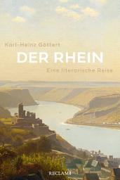 Icon image Der Rhein: Eine literarische Reise