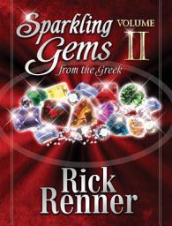 Icon image Sparkling Gems from the Greek Vol. 2: 365 New Gems To Equip And Empower You For Victory Every Day Of The Year